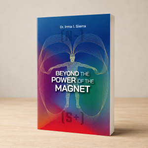 Beyond the Power of the Magnet  (English Edition)